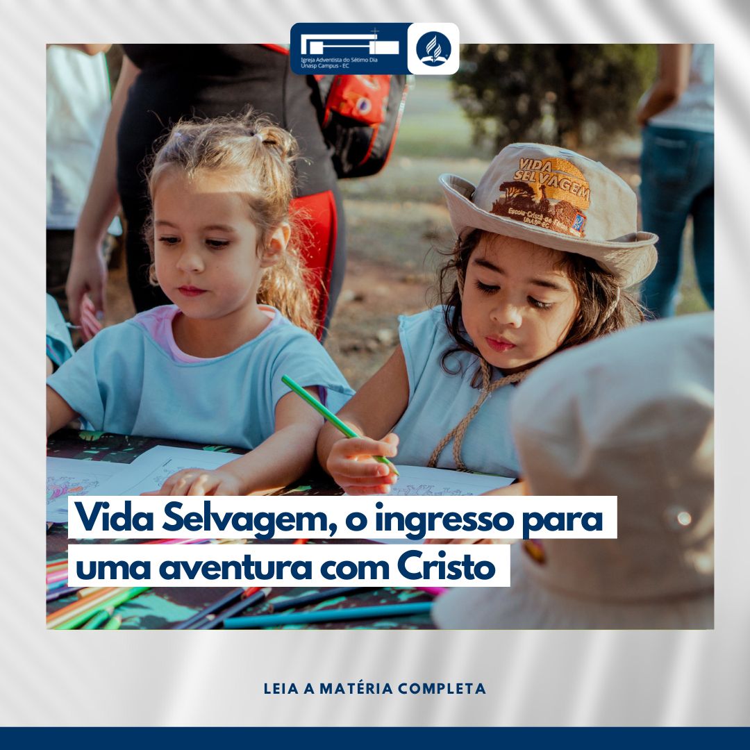 Vida Selvagem, ingresso para uma aventura com Cristo