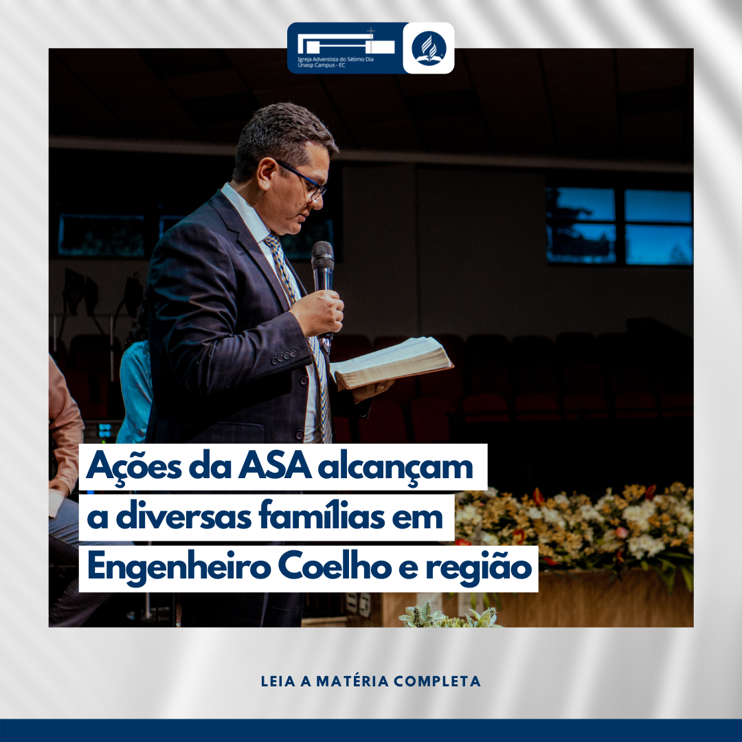 Ações da ASA alcançam a diversas famílias em Engenheiro Coelho e região